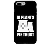 In Plants We Trust Funny Nuclear Energy Case for iPhone 7 Plus/8 Plus