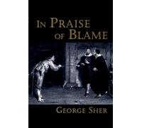 In Praise of Blame
