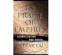 In Praise of Empires: Globalization and Order