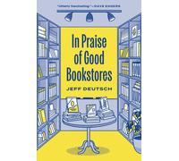In Praise of Good Bookstores