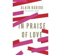 In Praise of Love