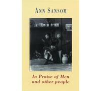 In Praise of Men and Other People