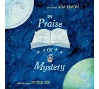 In Praise of Mystery