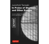 In Praise of Shadows and Other Essays