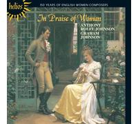 Anthony Rolfe Johnson, Graham Johnson - In Praise of Woman
