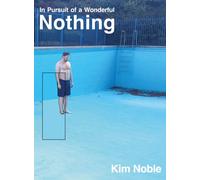 In Pursuit of a Wonderful Nothing