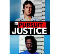 In Pursuit of Justice