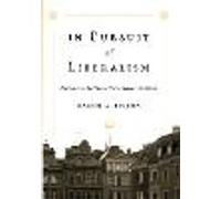 In Pursuit of Liberalism