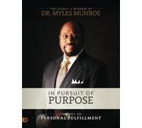 In Pursuit of Purpose: The Key to Personal Fulfillment