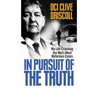 In Pursuit of the Truth : My life cracking the Met’s most notorious cases (subject of the ITV series, Stephen)