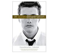 In Quiet Desperation: Understanding The Challenge Of Same-gender Attraction