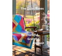 In Quiet TImes: A Gratitude Journal