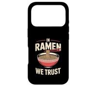 In Ramen We Trust Funny Noodle Lover Case for iPhone 17 Pro