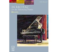 In Recital For The Advancing Pianist - Duets (The Fjh Pianist's Curriculum)