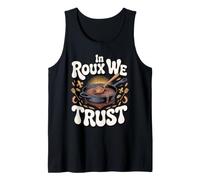 in Roux We Trust Gumbo Cajun Creole Louisiana Tank Top