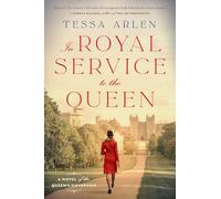 In Royal Service to the Queen: A Novel of the Queen's Governess