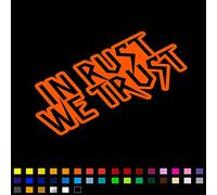 in Rust We Trust Vinyl Decal Car Sticker, Car Window Sticker, Car Bumper Sticker, JDM Sticker, Funny Motorhome Sticker, Funny Caravan Sticker, 200mm