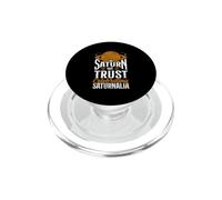In Saturn We Trust Saturnalia - Ancient Festivity Space PopSockets PopGrip for MagSafe