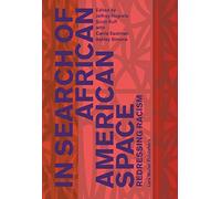 In Search of African American Space: Redressing Racism