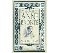 In Search of Anne Brontë