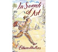 In Search of Art : Adventures and Discoveries