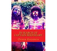 In Search of Captain Beefheart