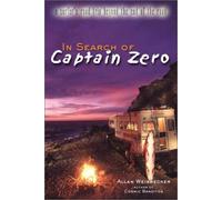 In Search of Captain Zero: A Surfer's Road Trip beyond the End of the Road