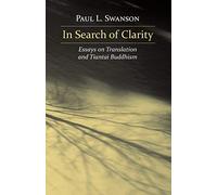 In Search of Clarity: Essays on Translation and Tiantai Buddhism