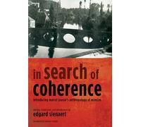 In Search of Coherence: Introducing Marcel Jousse’s Anthropology of Mimism