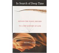 In Search of Deep Time: Beyond the Fossil Record to a New History of Life