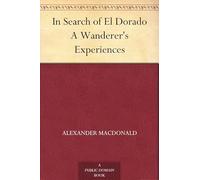 In Search of El Dorado