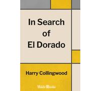 In Search of El Dorado