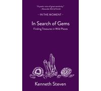 In Search of Gems : Finding Treasures in Wild Places