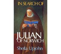In Search of Julian of Norwich