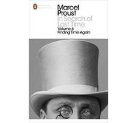 In Search of Lost Time: Finding Time Again: Finding Time Again v. 6 (Penguin Modern Classics) by Marcel Proust (2003-10-02)