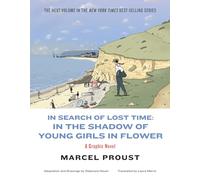 In Search of Lost Time - In the Shadow of Young Girls in Flower