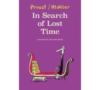 In Search of Lost Time : Mahler after Proust