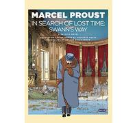 In Search of Lost Time: Swann's Way (Graphic Novel)