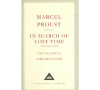 In Search Of Lost Time Volume 4 (Everyman's Library CLASSICS)