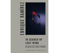 In Search of Lost Wind: En Busca del Viento Perdido