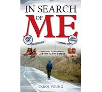 In Search of Me: A Personal Journey from Land's End to John O'Groats