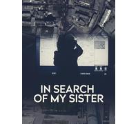 In Search of My Sister