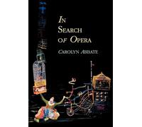 In Search of Opera (Princeton Studies in Opera): 19