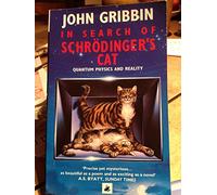 In Search Of Schrodinger's Cat: The bestselling classic introduction to quantum physics