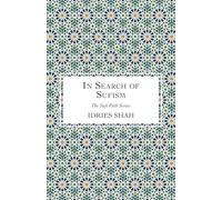 In Search of Sufism (The Sufi Path Series)