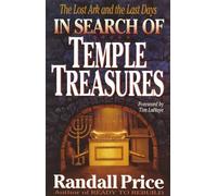 In Search of Temple Treasures: The Lost Ark and the Last Days