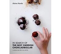 In Search of the Best Swedish Chokladbollar: A southeast asian falls in love with fika