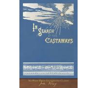 In Search of the Castaways: SeaWolf Press Illustrated Classic