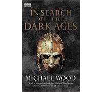 In Search Of The Dark Ages Paperback 2 Jun 2006