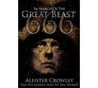 In Search Of The Great Beast - 666 [DVD]